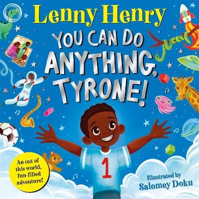 Picture of You Can Do Anything, Tyrone!