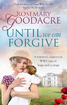 Picture of Until We Can Forgive: A romantic, engrossing WWI saga of hope and courage