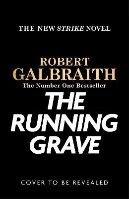 Picture of The Running Grave: Cormoran Strike Book 7