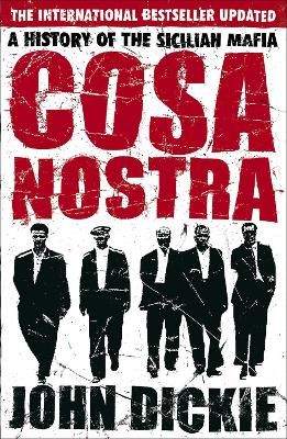 Picture of Cosa Nostra: The Definitive History of the Sicilian Mafia