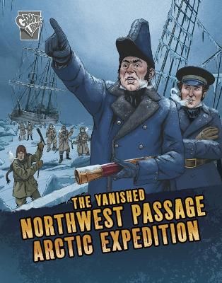 Picture of The Vanished Northwest Passage Arctic Expedition
