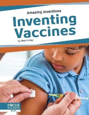 Picture of Amazing Inventions: Inventing Vaccines