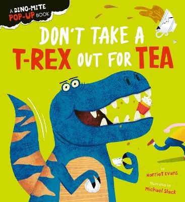 Picture of Don't Take a T-Rex Out For Tea