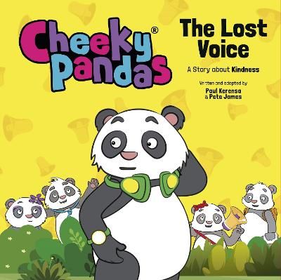 Picture of Cheeky Pandas: The Lost Voice: A Story about Kindness