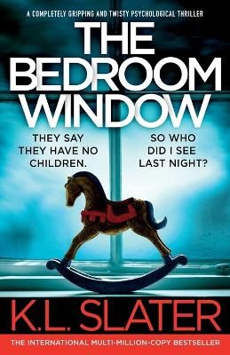 Picture of The Bedroom Window: A completely gripping and twisty psychological thriller
