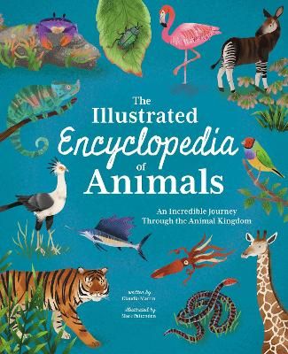 Picture of The Illustrated Encyclopedia of Animals: An Incredible Journey through the Animal Kingdom