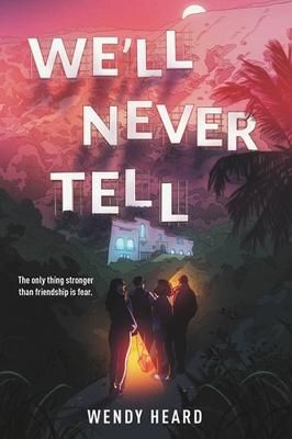 Picture of We'll Never Tell