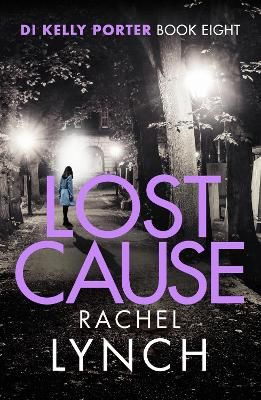 Picture of Lost Cause: An addictive and gripping crime thriller