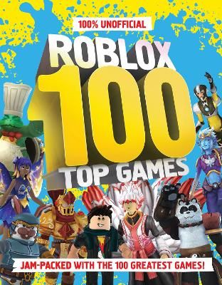 Picture of 100% Unofficial Roblox Top 100 Games
