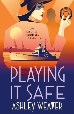 Picture of Playing It Safe: An Electra McDonnell Novel