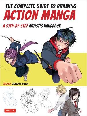 Picture of The Complete Guide to Drawing Action Manga: A Step-by-Step Artist's Handbook