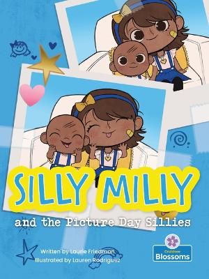 Picture of Silly Milly and the Picture Day Sillies