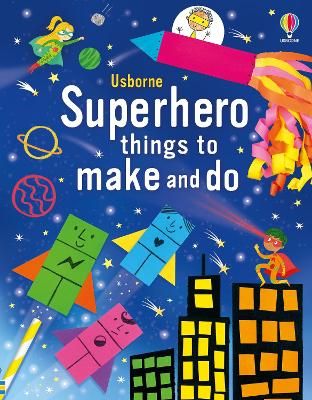 Picture of Superhero Things to Make and Do