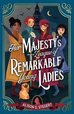 Picture of Her Majesty's League of Remarkable Young Ladies