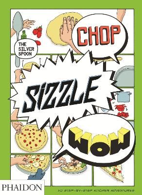 Picture of Chop, Sizzle, Wow: The Silver Spoon Comic Cookbook