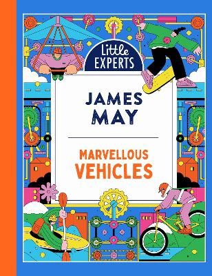 Picture of Marvellous Vehicles (Little Experts, Book 3)