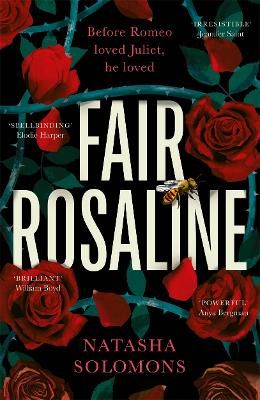 Picture of Fair Rosaline: Fierce. Fair. Forgotten. This is no love story . . .