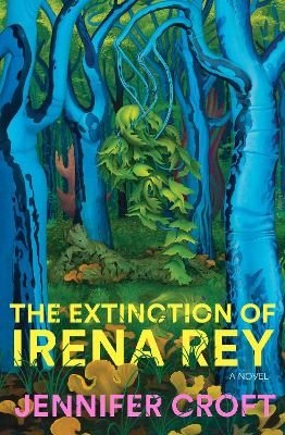 Picture of The Extinction of Irena Rey