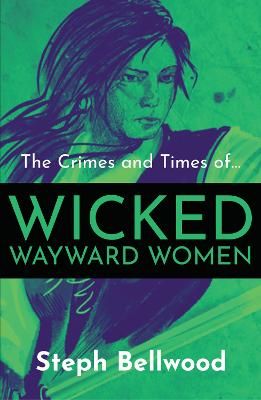 Picture of The Crimes and Times of Wicked Wayward Women