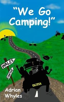 Picture of "We Go Camping!"