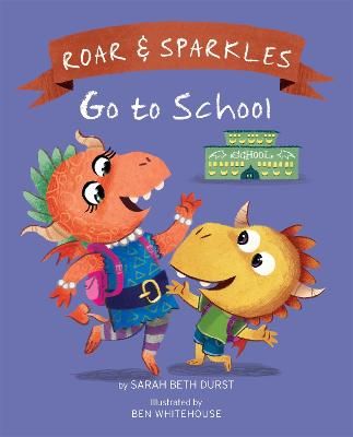 Picture of Roar and Sparkles Go to School