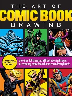 Picture of The Art of Comic Book Drawing: More than 100 drawing and illustration techniques for rendering comic book characters and storyboards