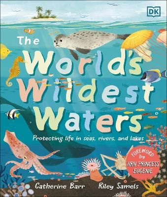 Picture of The World's Wildest Waters: Protecting Life in Seas, Rivers, and Lakes