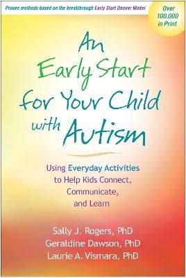 Picture of An Early Start for Your Child with Autism: Using Everyday Activities to Help Kids Connect, Communicate, and Learn