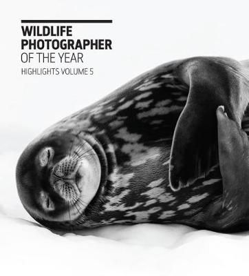 Picture of Wildlife Photographer of the Year: Highlights Volume 5