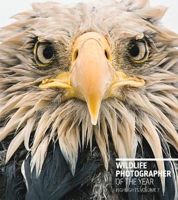 Picture of Wildlife Photographer of the Year: Highlights Volume 7