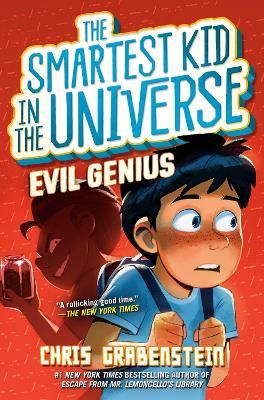 Picture of Evil Genius: The Smartest Kid in the Universe, Book 3