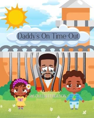 Picture of Daddy's On Time Out