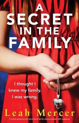 Picture of A Secret in the Family: A totally gripping and emotional family drama packed with suspense