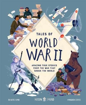 Picture of Tales of World War II: Amazing True Stories from the War that Shook the World