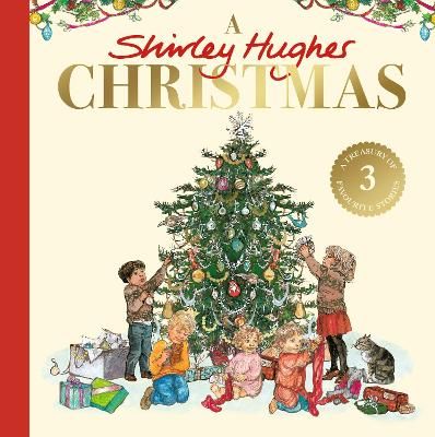 Picture of A Shirley Hughes Christmas: A festive treasury of three favourite stories