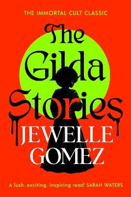Picture of The Gilda Stories: The immortal cult classic