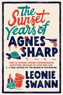 Picture of The Sunset Years of Agnes Sharp: The unmissable cosy crime sensation for fans of Richard Osman