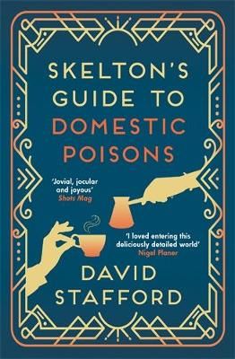 Picture of Skelton's Guide to Domestic Poisons: The sharp-witted historical whodunnit