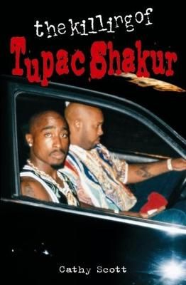 Picture of The Killing Of Tupac Shakur