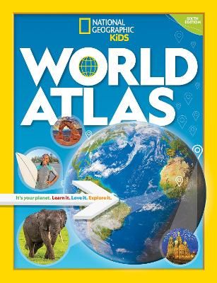 Picture of World Atlas: It's your planet. Learn it. Love it. Explore it. (National Geographic Kids)