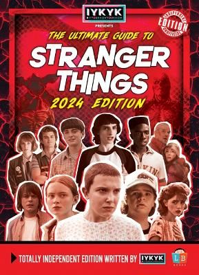 Picture of Stranger Things Ultimate Guide by IYKYK 2024 Edition