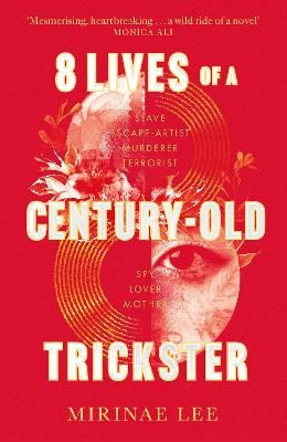 Picture of 8 Lives of a Century-Old Trickster: The international bestseller
