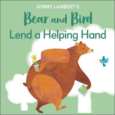 Picture of Jonny Lambert's Bear and Bird: Lend a Helping Hand