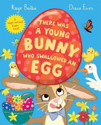 Picture of There Was a Young Bunny Who Swallowed an Egg: A laugh out loud Easter treat!