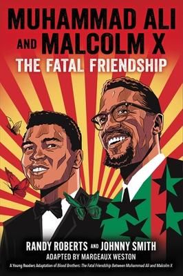 Picture of Muhammad Ali and Malcolm X: The Fatal Friendship (A Young Readers Adaptation of Blood Brothers)