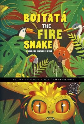 Picture of Boitata the Fire Snake: A Brazilian Graphic Folktale