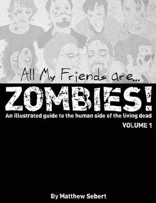 Picture of All My Friends are Zombies!