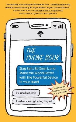 Picture of Phone Book: Stay Safe, Be Smart, and Make the World Better with the Powerful Device in Your Hand