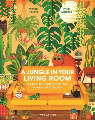 Picture of A Jungle in Your Living Room: A Guide to Creating Your Own Houseplant Collection