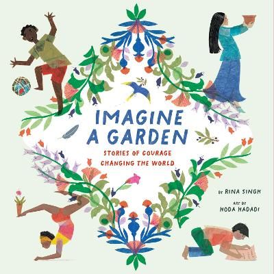 Picture of Imagine a Garden: Stories of Courage Changing the World